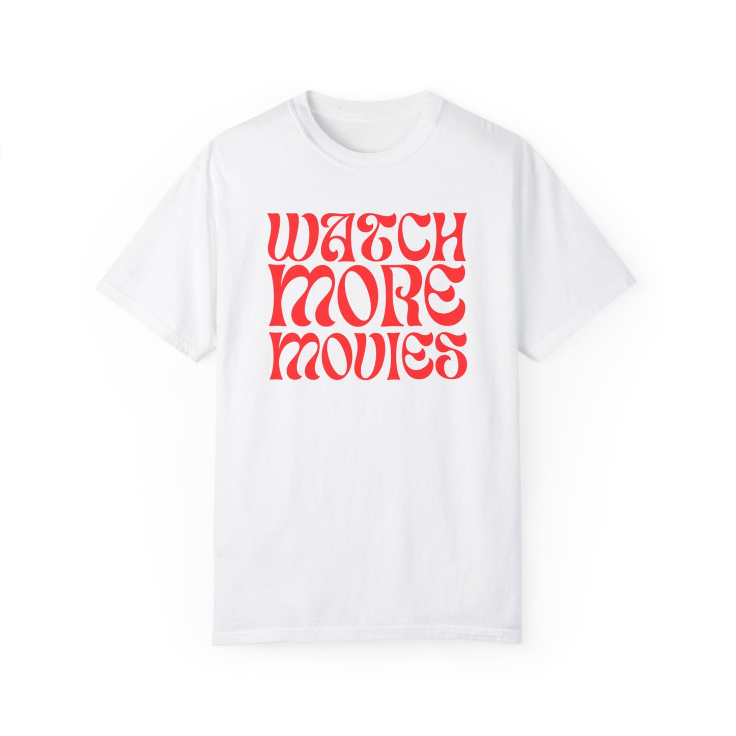 WATCH MORE MOVIES T-Shirt