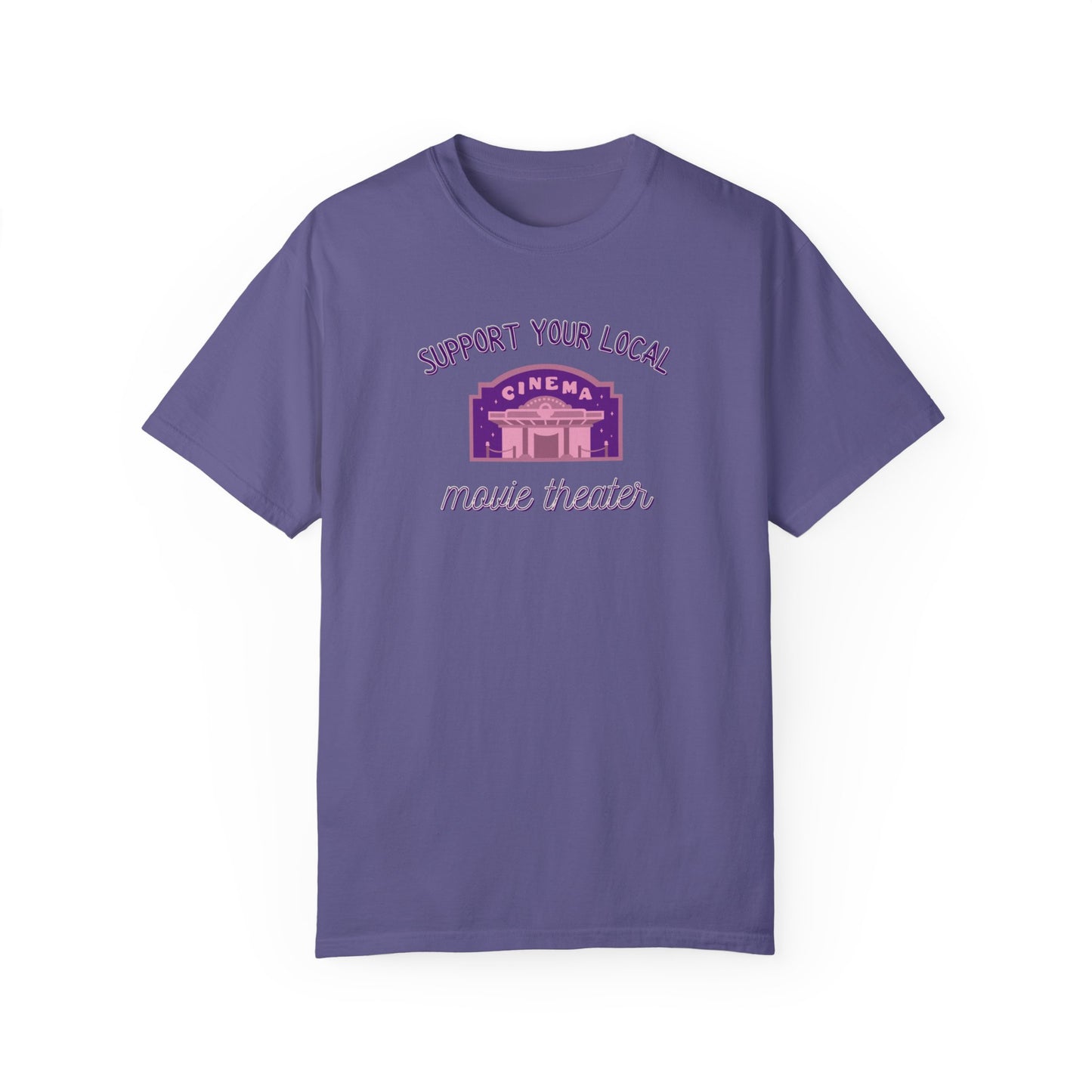 Support Your Local Movie Theater T-Shirt