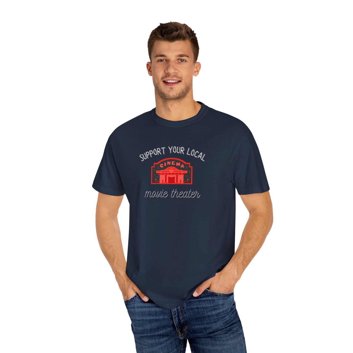 Support Your Local Movie Theater T-Shirt