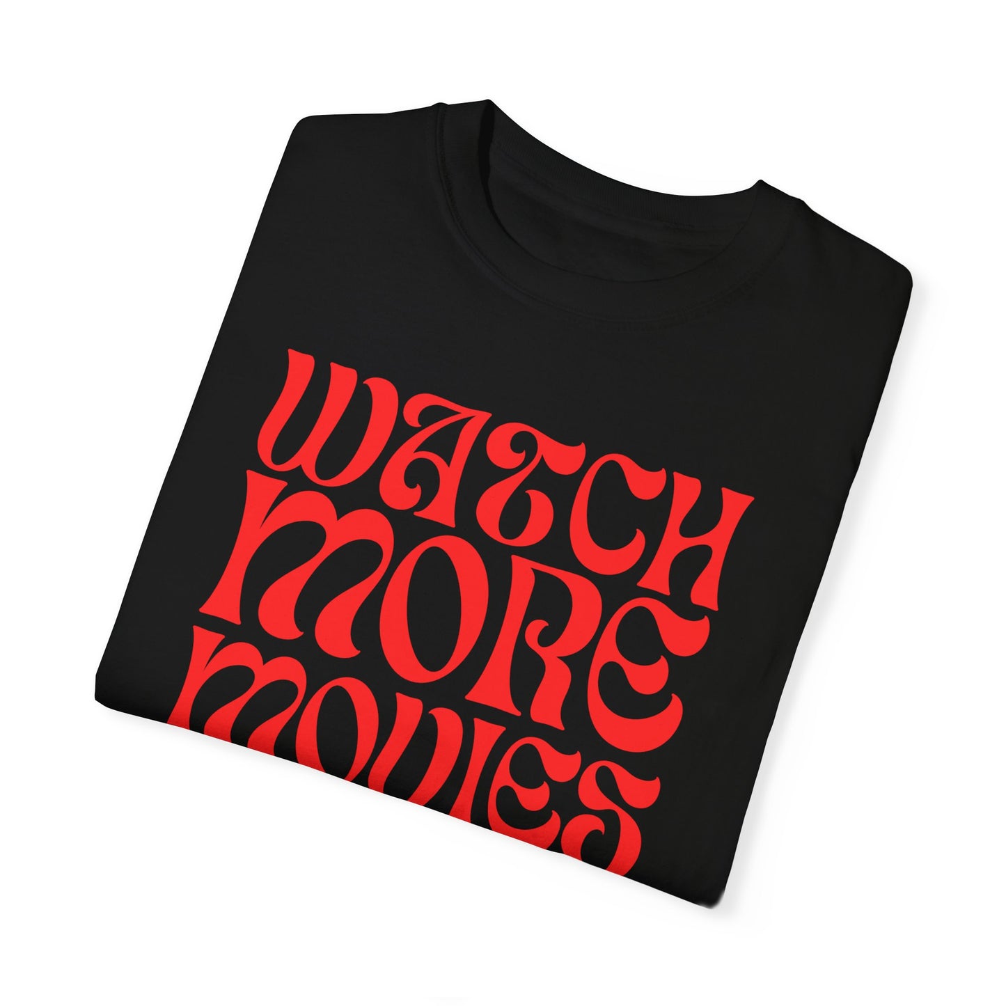 WATCH MORE MOVIES T-Shirt