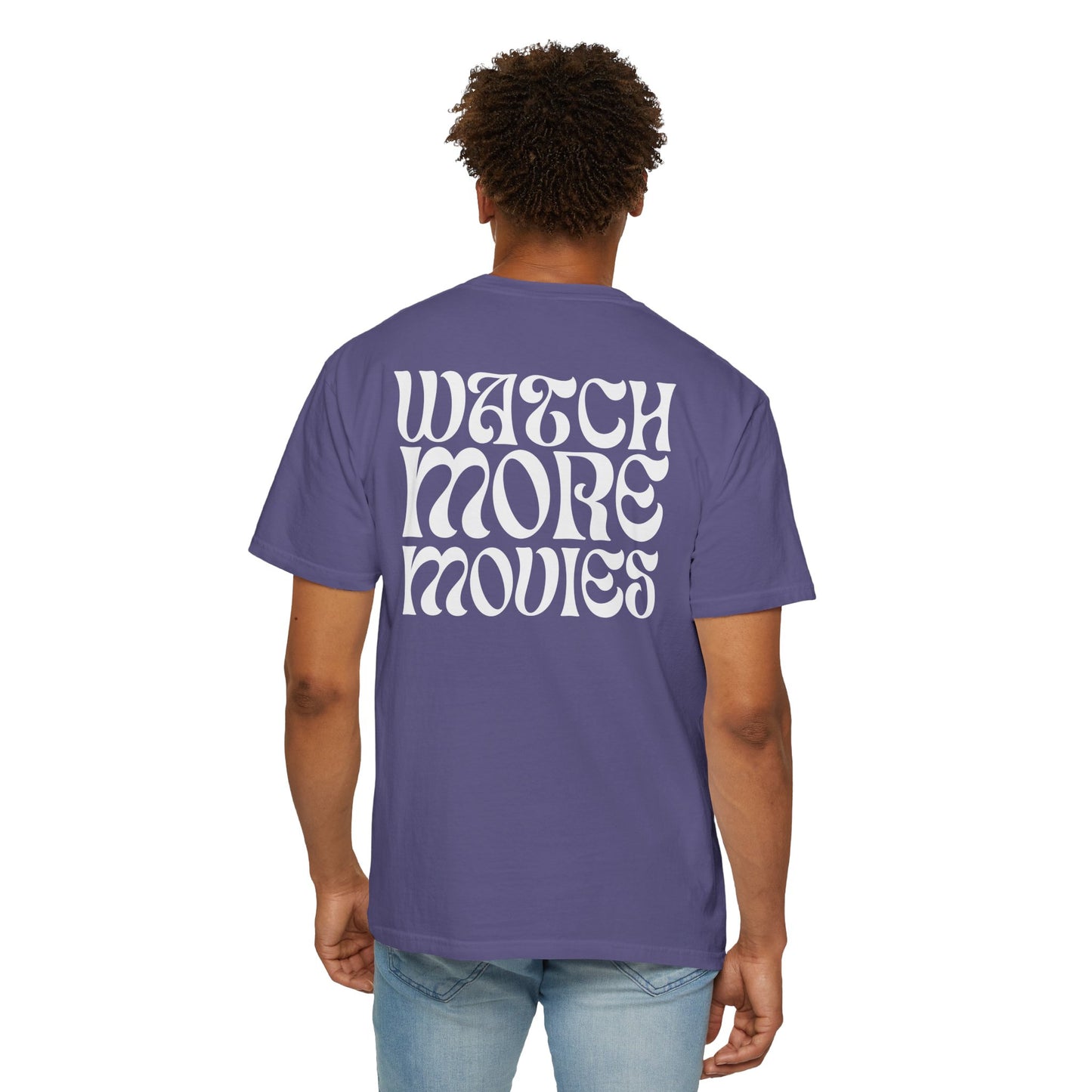 WATCH MORE MOVIES T-Shirt FRONT & BACK
