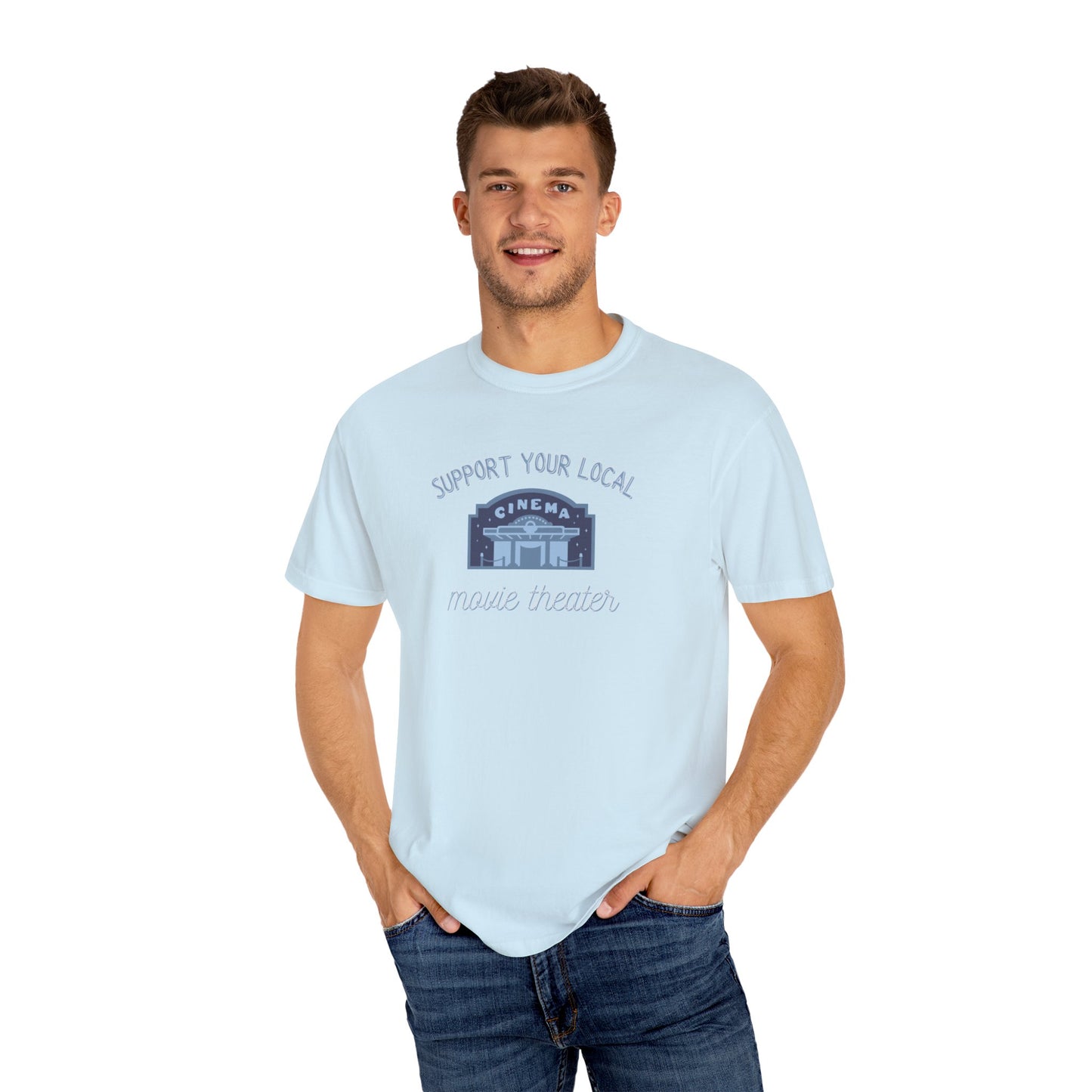 Support Your Local Movie Theater T-Shirt