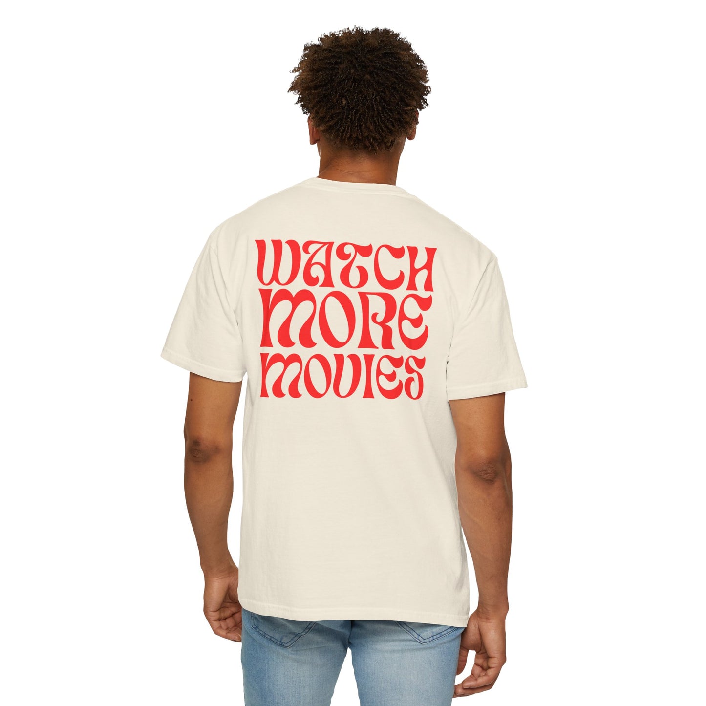 WATCH MORE MOVIES T-Shirt FRONT & BACK