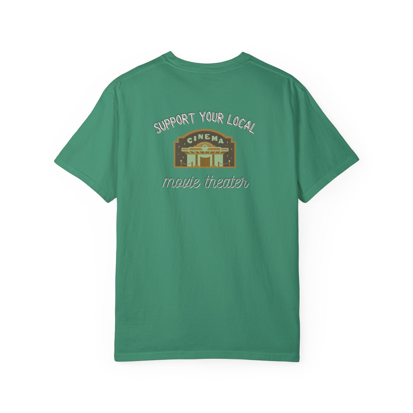 Support Your Local Movie Theater T-Shirt FRONT & BACK