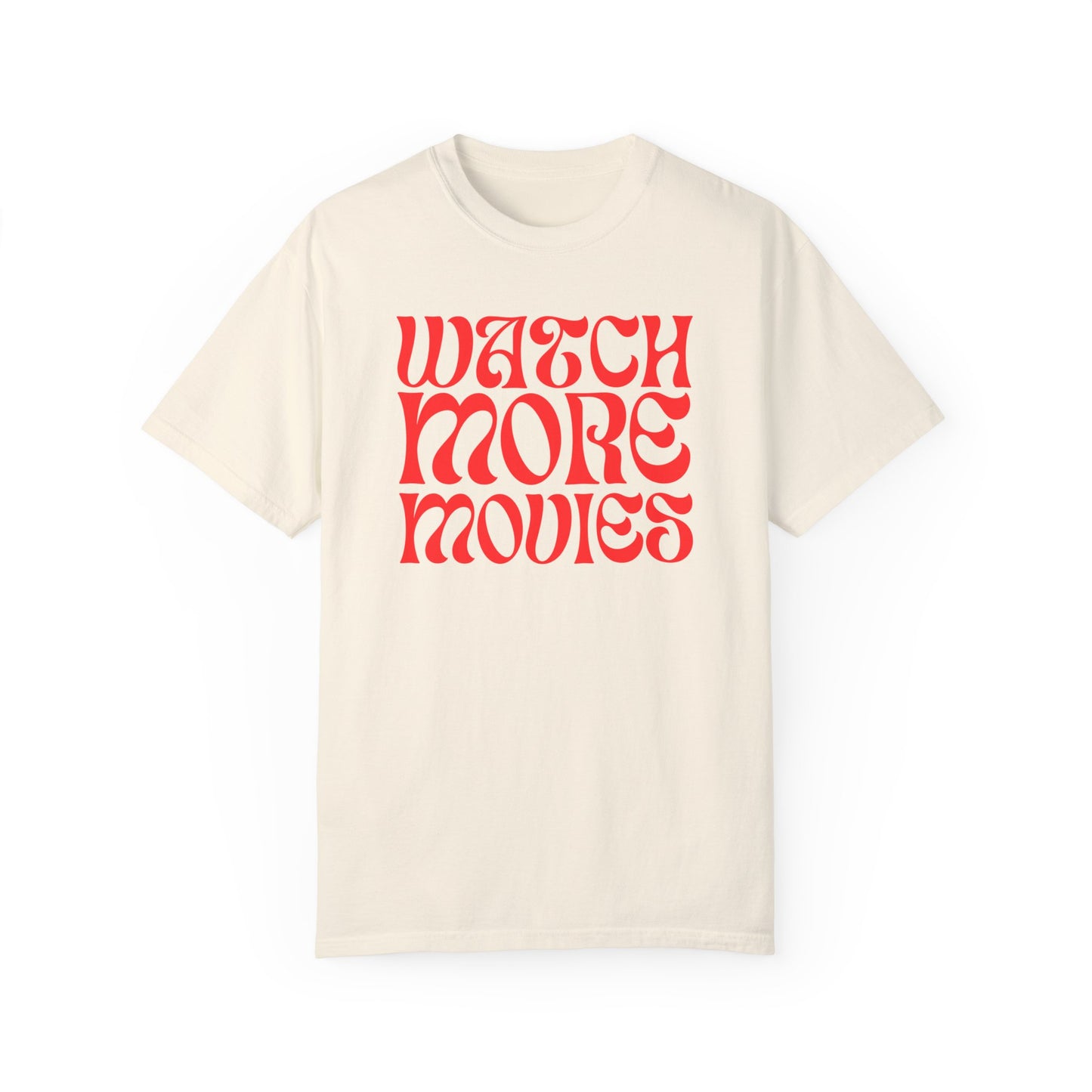 WATCH MORE MOVIES T-Shirt