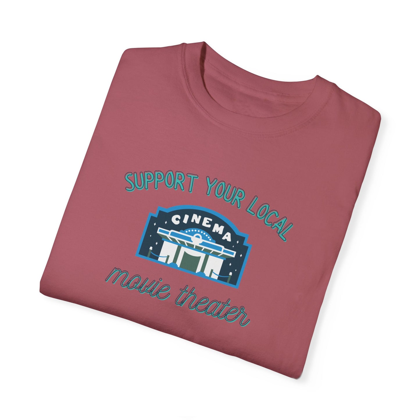 Support Your Local Movie Theater T-Shirt