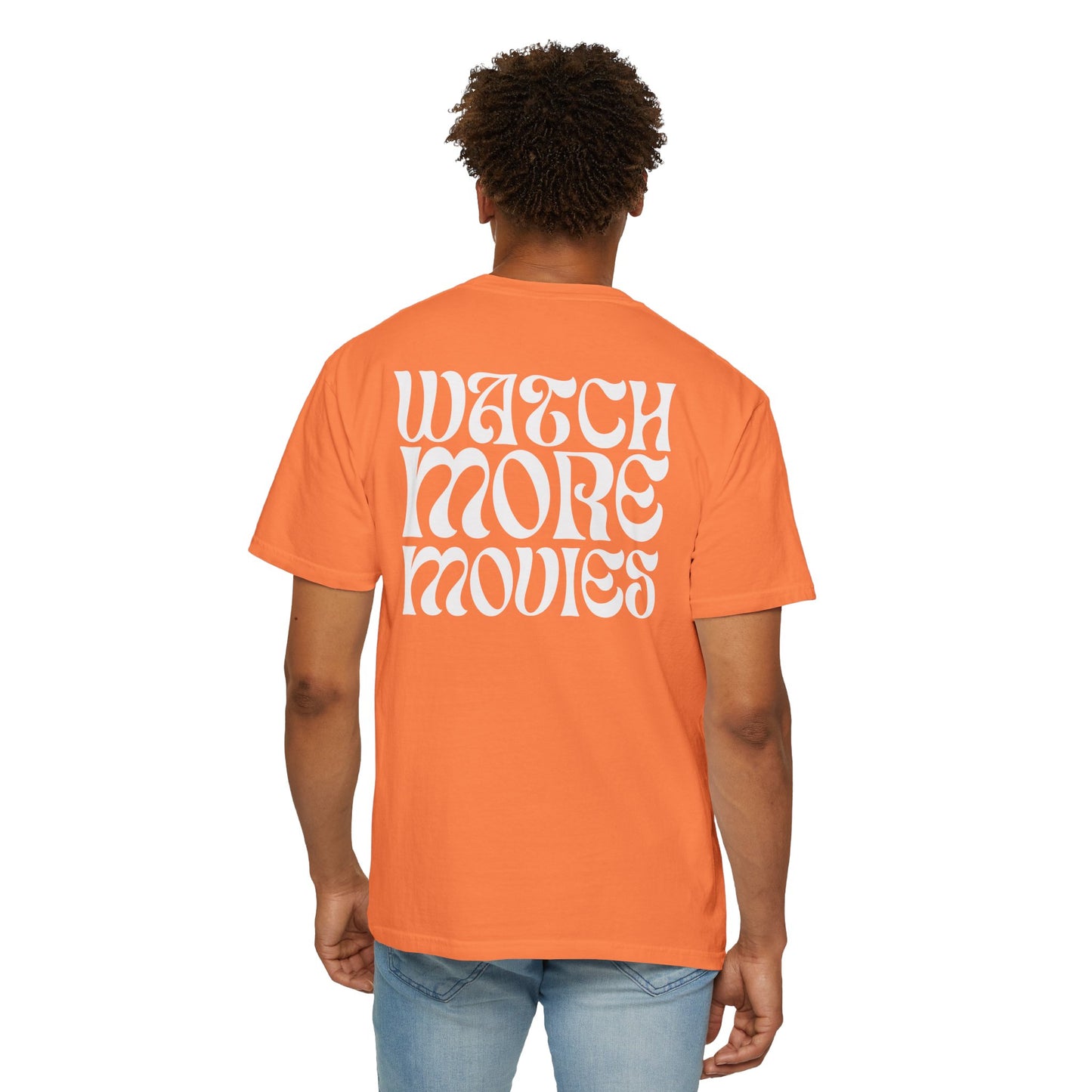 WATCH MORE MOVIES T-Shirt FRONT & BACK