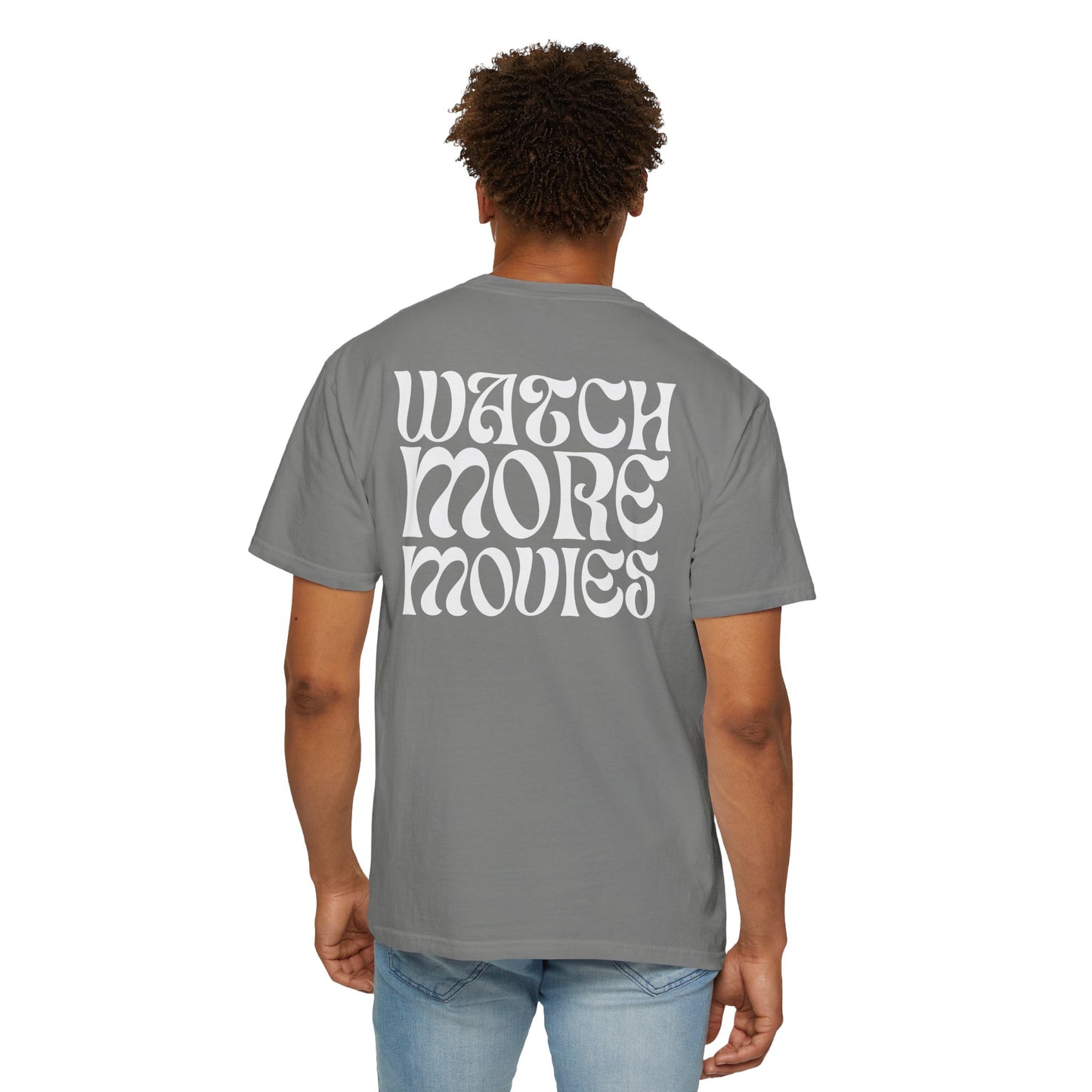 WATCH MORE MOVIES T-Shirt FRONT & BACK