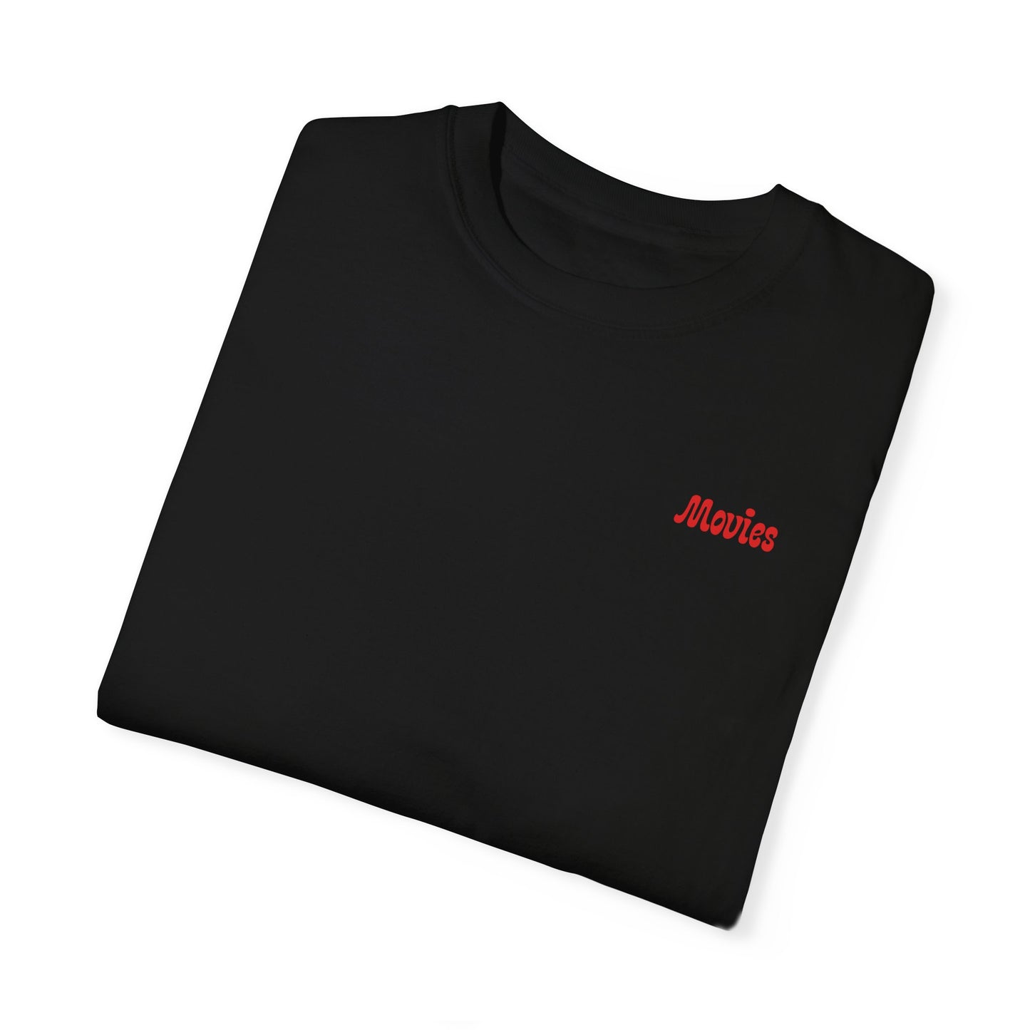 WATCH MORE MOVIES T-Shirt FRONT & BACK