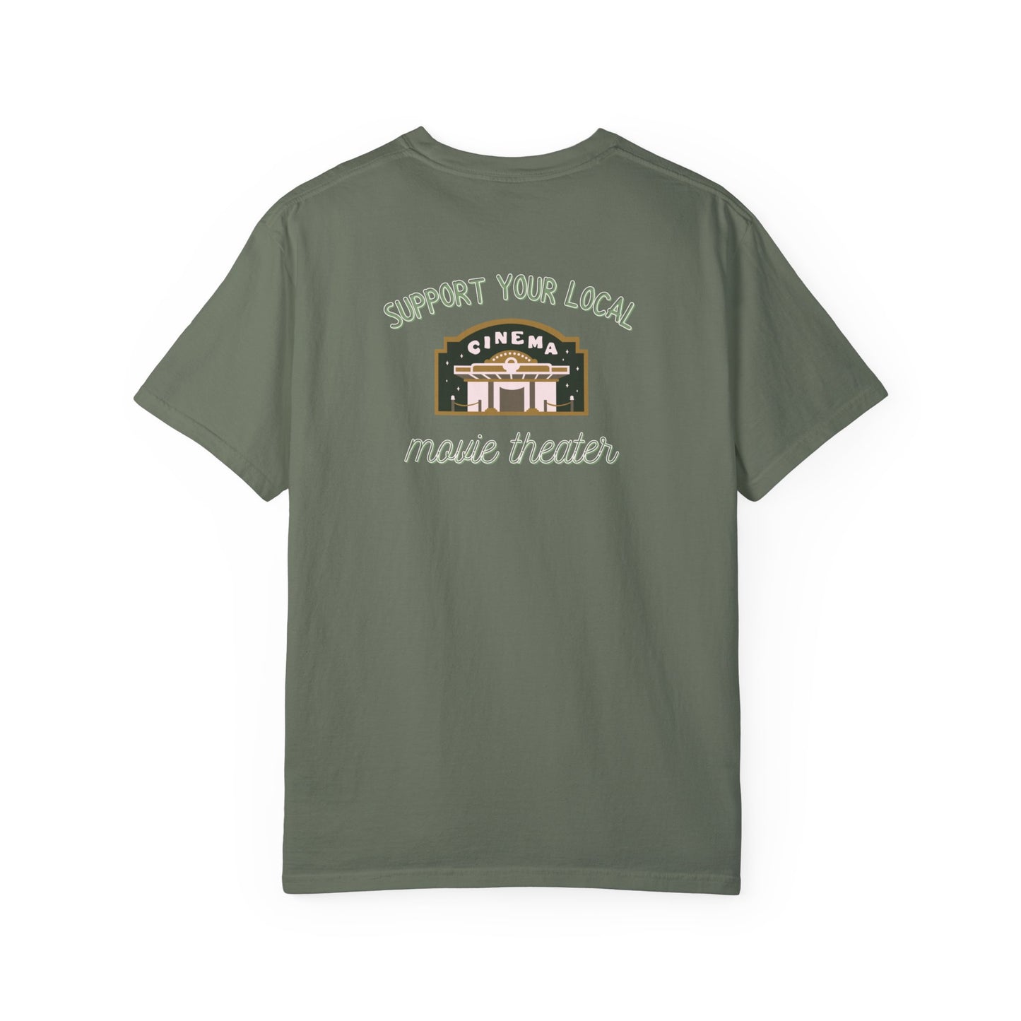 Support Your Local Movie Theater T-Shirt FRONT & BACK