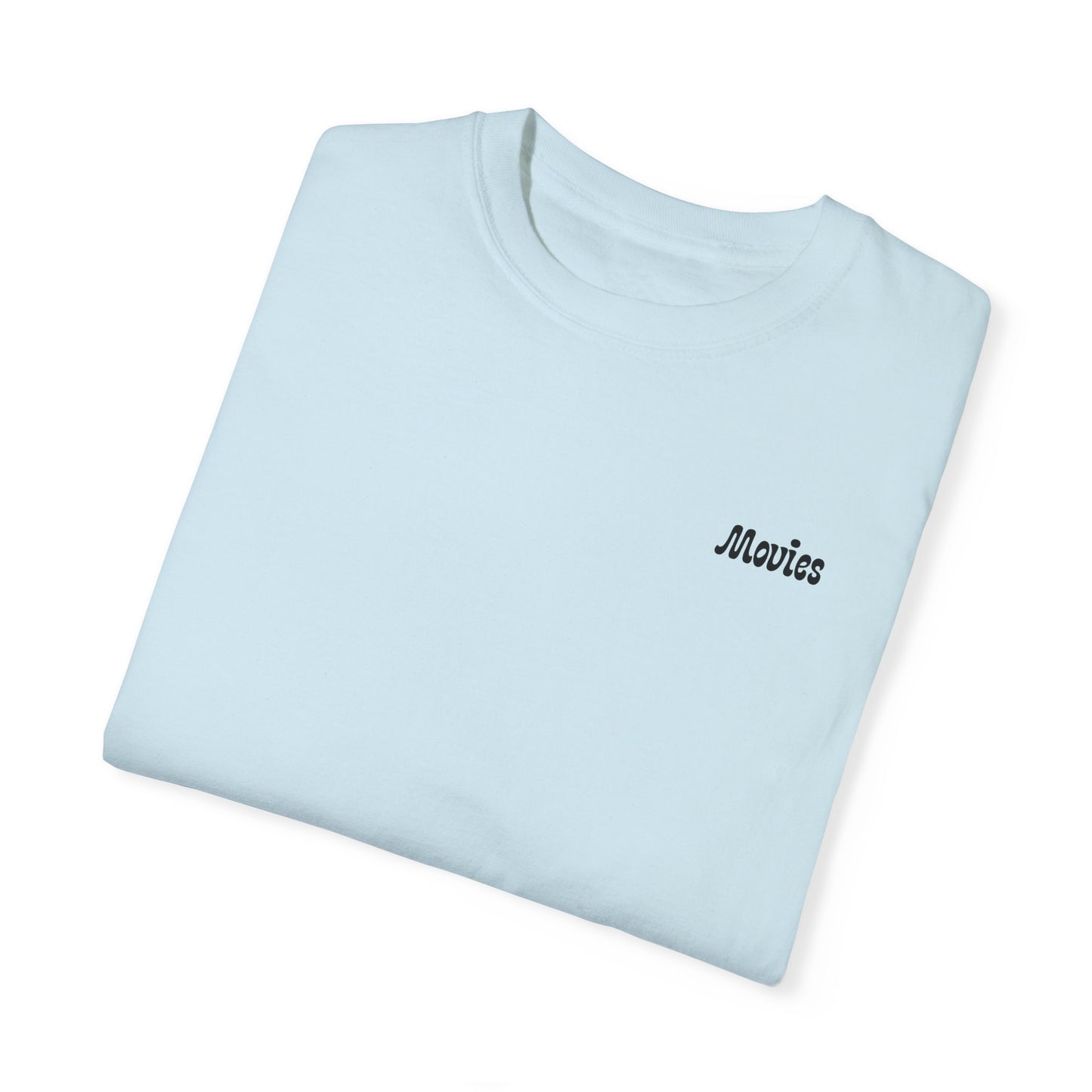 WATCH MORE MOVIES T-Shirt FRONT & BACK