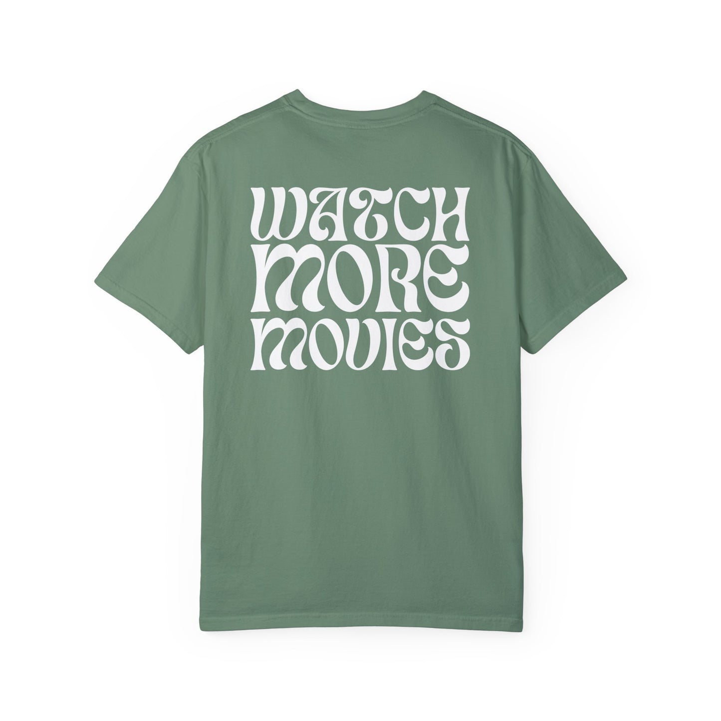 WATCH MORE MOVIES T-Shirt FRONT & BACK