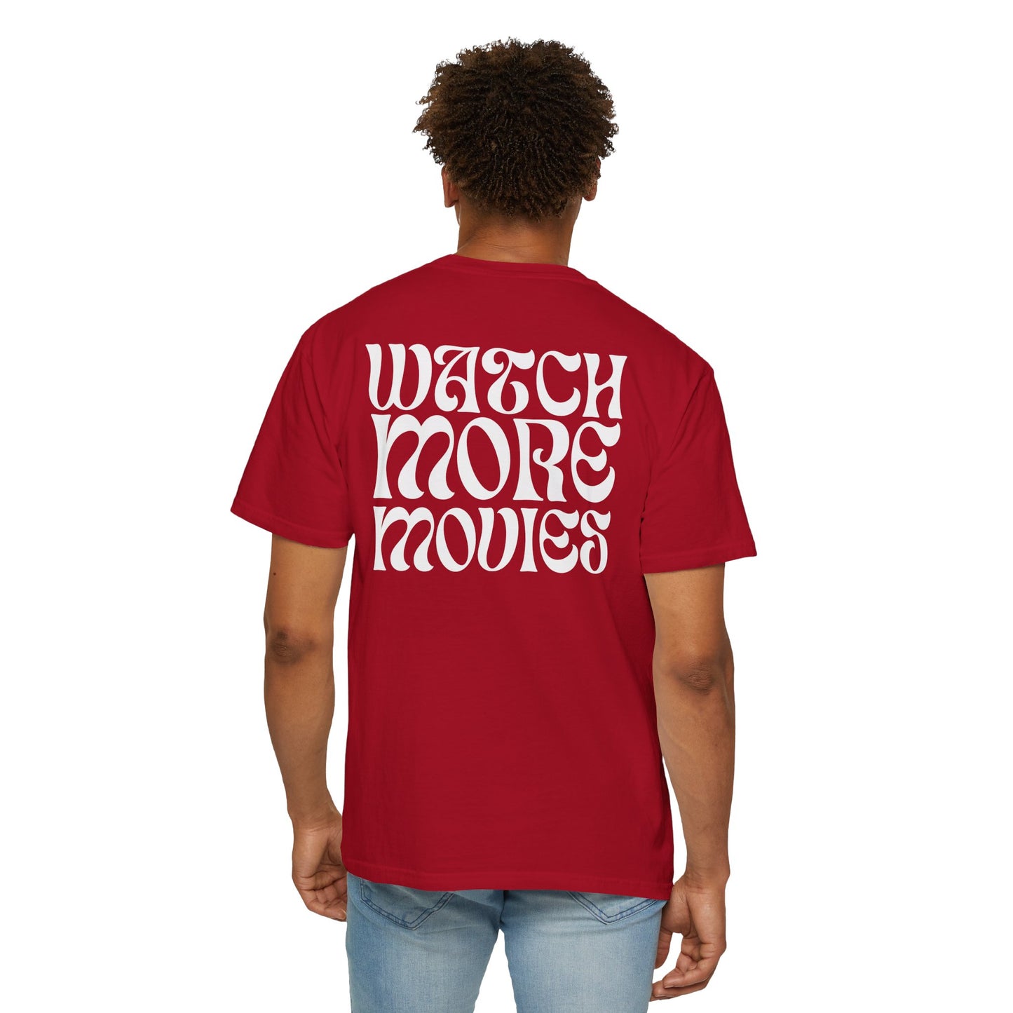 WATCH MORE MOVIES T-Shirt FRONT & BACK