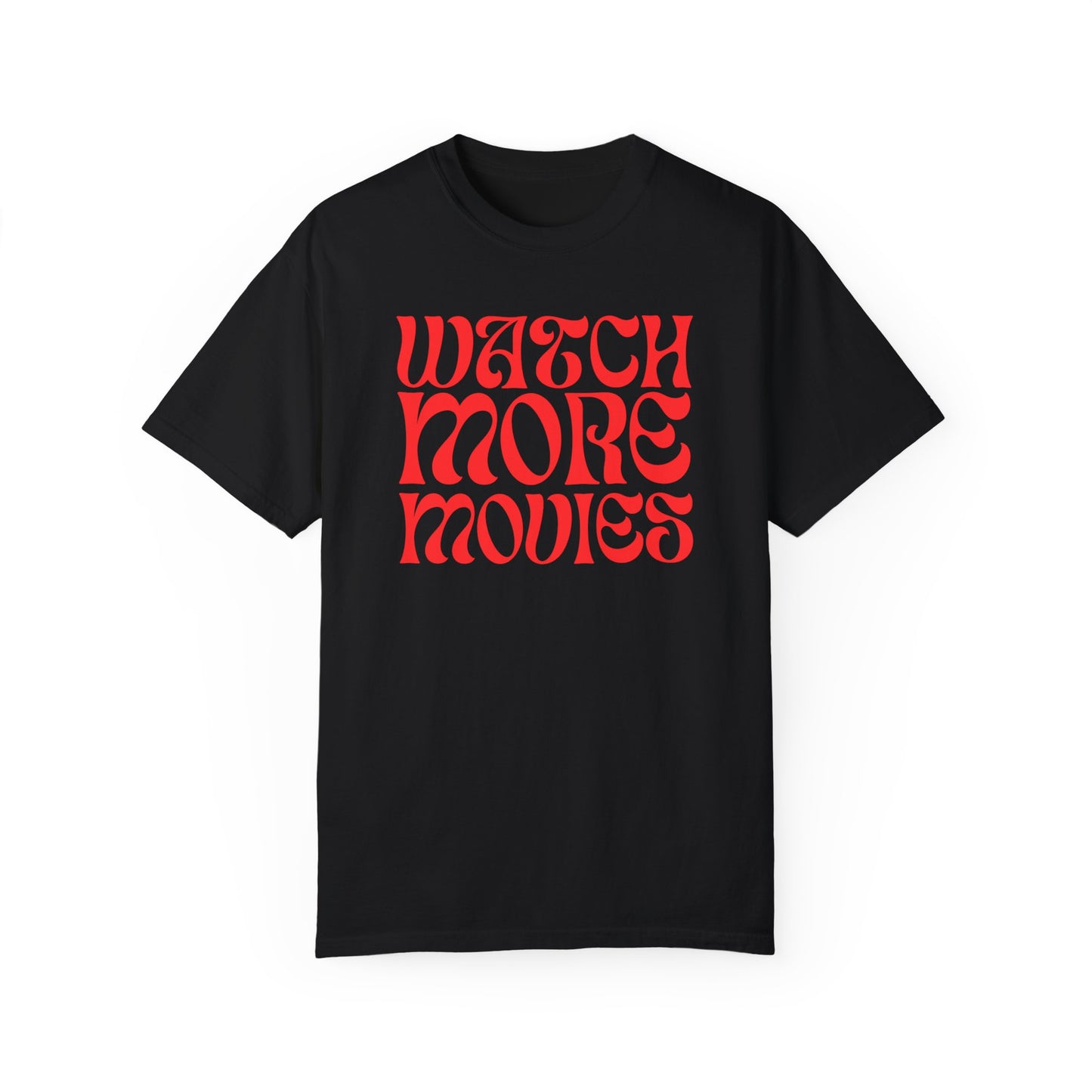 WATCH MORE MOVIES T-Shirt